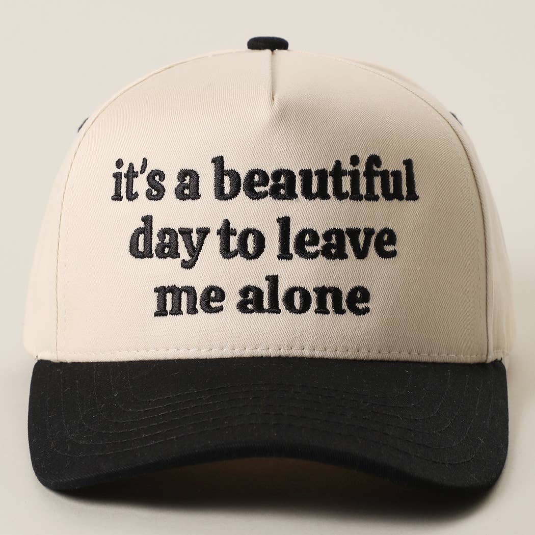 Leave Me Alone Hat