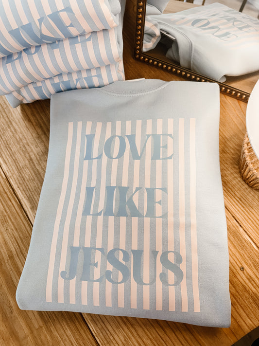 Love Like Jesus Crewneck