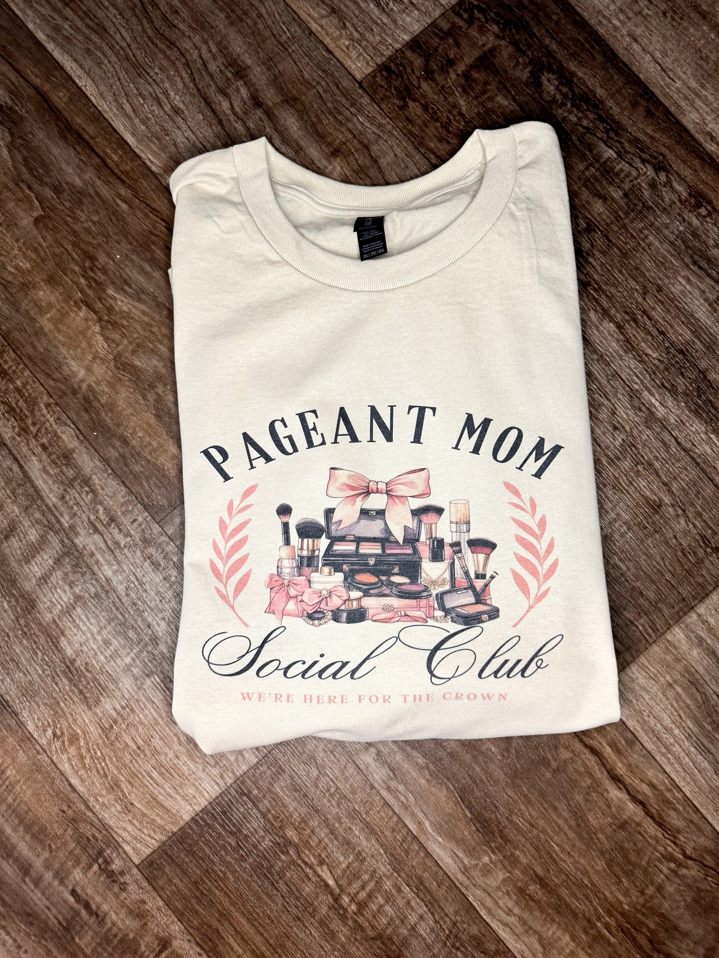 Pageant Mom Social Club Tee