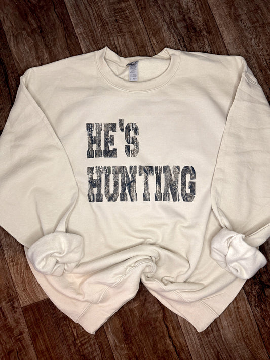 "He's Hunting" Camo Crewneck