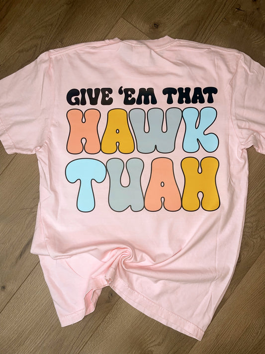 Hawk Tuah Comfort Colors Tee