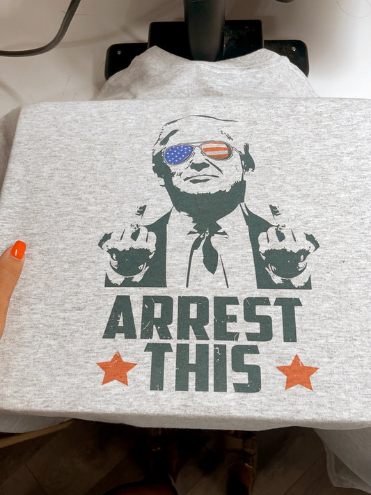 Arrest This Trump Sublimation Tee