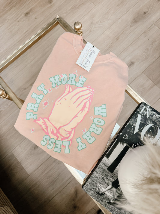 Pray more, worry less CC Tee