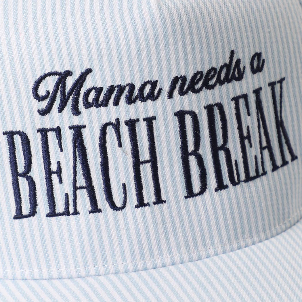 MAMA NEEDS A BEACH BREAK Trucker Hat