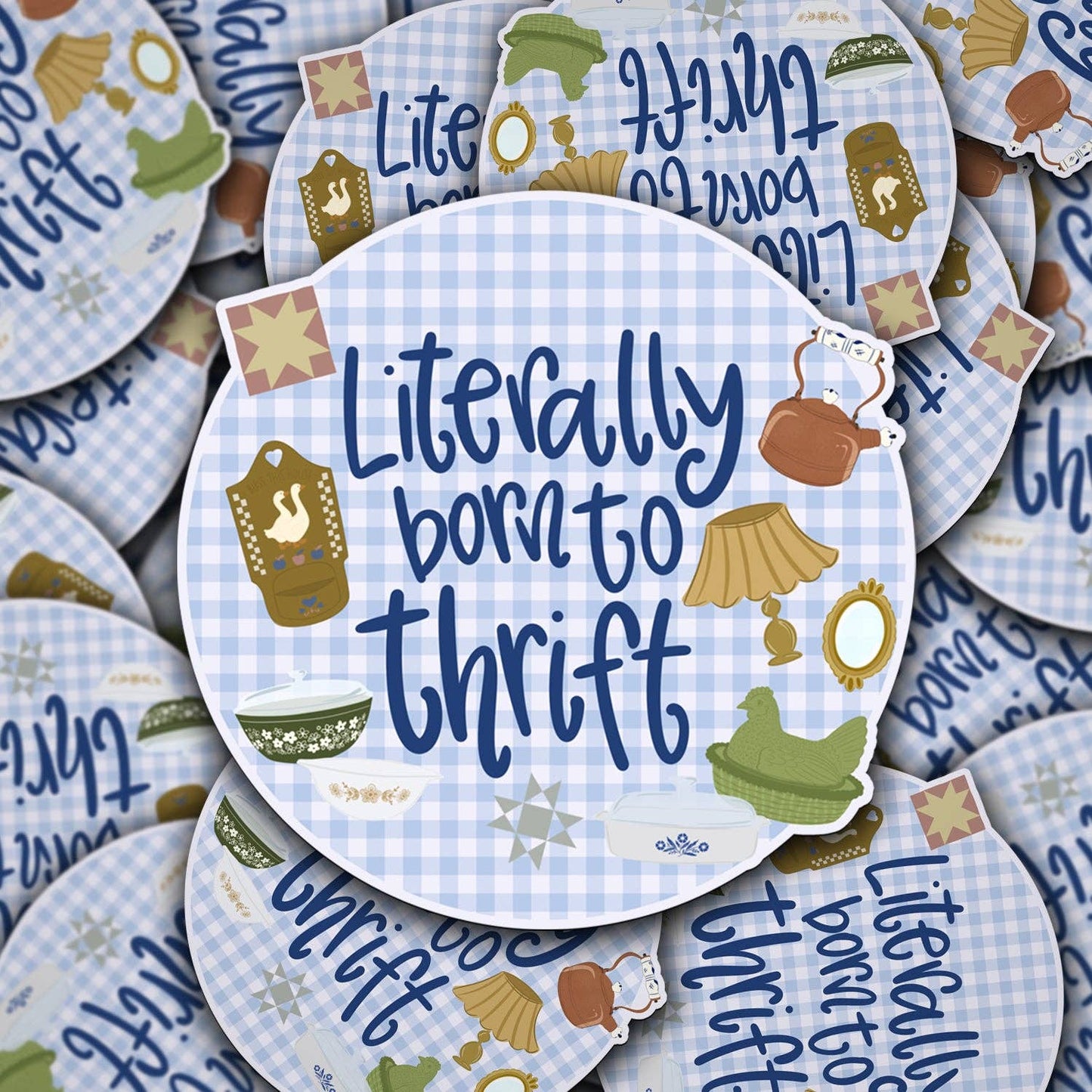 Vinyl Decal Literally Born To Thrift